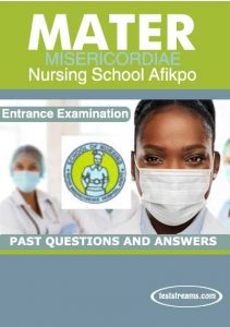 Mater School of Nursing Past Question Paper and Answers